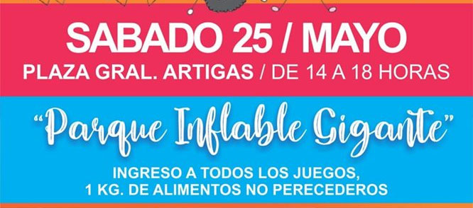 24.05.2019 Este sábado habrá «Parque Inflable Gigante» en la Plaza Gral. Artigas
