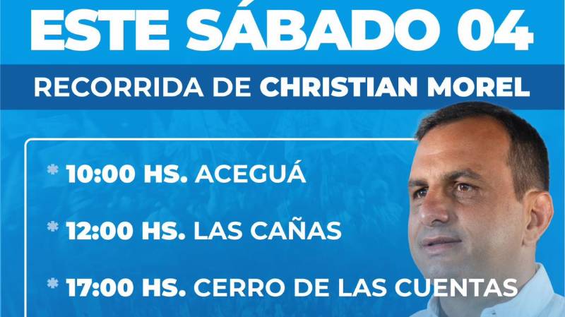 02.05.2024 Christian Morel recorrerá las localidades de Cerro Largo este sábado